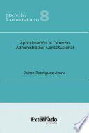 Aproximación al Derecho Administrativo Constitucional