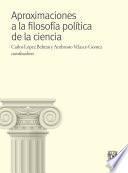 Aproximaciones a la filosofía política de la ciencia