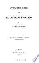 Apuntaciones criticas sobre el lenguaje bogotano