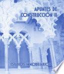 Apuntes de construcción II. Estudios inmobiliarios