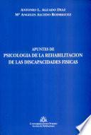 Apuntes de Psicologia de la Rehabilitacion de Las Discapacidades Fisicas