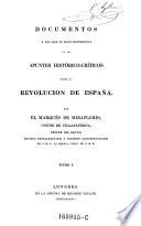 Apuntes historico-criticos para escribir la historia de la revolucion de Espana, desde el ano 1820 hasta 1823
