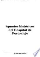 Apuntes históricos del Hospital de Portoviejo
