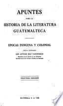 Apuntes para la historia de la literatura guatemalteca