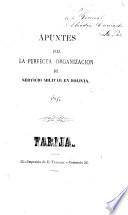 Apuntes para la perfecta organización del servicio militar en Bolivia