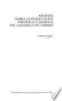 Apuntes Sobre la Estructura Paródica y Satírica Del Lazarillo de Tormes