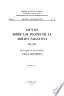 Apuntes sobre los buques de guerra de la armada argentina, 1810-1970