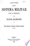 Apuntes sobre un sistema militar para la República