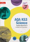 AQA KS3 Science Student Book Part 2 (AQA KS3 Science)