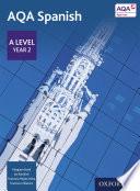 AQA Spanish A Level Year 2