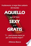 AQUELLO que te hace SEXY y es GRATIS