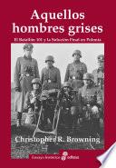 Aquellos hombres grises