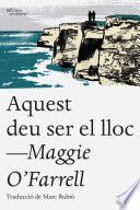 Aquest deu ser el lloc