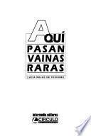 Aquí pasan vainas raras