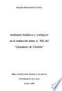 Arabismos botánicos y zoológicos en la traducción latina, siglo XII, del Calendario de Córdoba