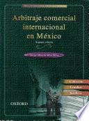 ARBITRAJE COMERCIAL INTERNACIONAL EN MÉXICO