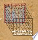 Archaeology Outside the Box