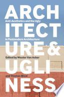 Architecture and Ugliness