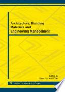 Architecture, Building Materials and Engineering Management