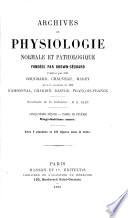 Archives de physiologie normale et pathologique