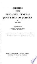 Archivo del brigadier general Juan Facundo Quiroga: 1821-1822