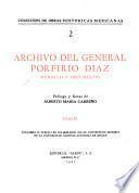 Archivo del general Porfirio Díaz, memorias y documentos: Memorias