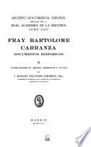 Archivo documental español: Fray Bartolomé Carranza; documentos historicos, 3