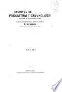 Archivos de psiquiatría y criminología aplicadas a las ciencias afines