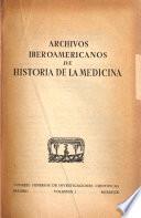 Archivos iberoamericanos de historia de la medicina
