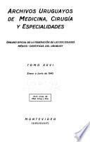 Archivos uruguayos de medicina, cirugía y especialidades