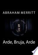 Arde, Bruja, Arde