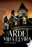 Arde Villa Elvira