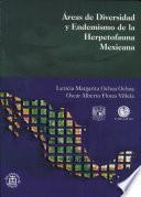 Áreas de diversidad y endemismo de la herpetofauna mexicana