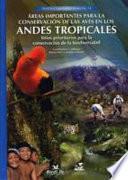 Áreas importantes para la conservación de las aves en los Andes tropicales
