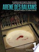 Arène des Balkans T1