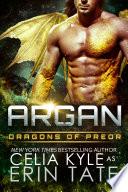 Argan (Scifi Alien Weredragon Romance)