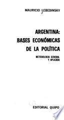 Argentina: bases económicas de la política