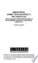 Argentina, sobre transiciones y decadencias