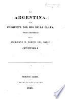 Argentina y Conquista del Rio de la Plata, con otros acaecimientos de los reynos del Peru, Tucuman y estado del Brasil. A poem