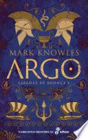 Argo. Espadas de Bronce I