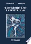 Argomenti di Fisiologia e Nutrizione Umana