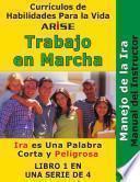 ARISE Una Obra en Marcha Libro 1: Manejo de la Ira - Manual para Instructores