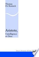 Aristote, l'intelligence et Dieu
