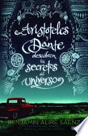 Aristoteles y Dante Descubren Los Secretos del Universo