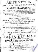 Arithmetica especulativa y practica y arte de algebra