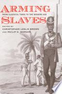 Arming Slaves