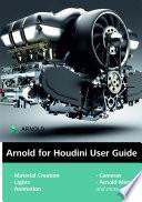Arnold Render Engine Basics Training Book for HOUDINI