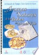 Aromas y sabores de las bobes de Moisés Ville