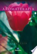 Aromaterapia para la curación (Bicolor)