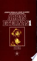 Arpas Eternas. T. 1o